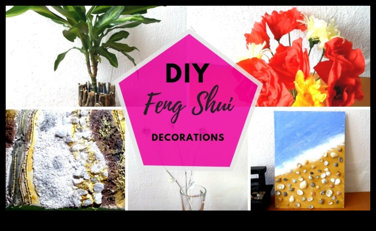 DIY El Sanatları ve Feng Shui: Alanınıza Uyumlama